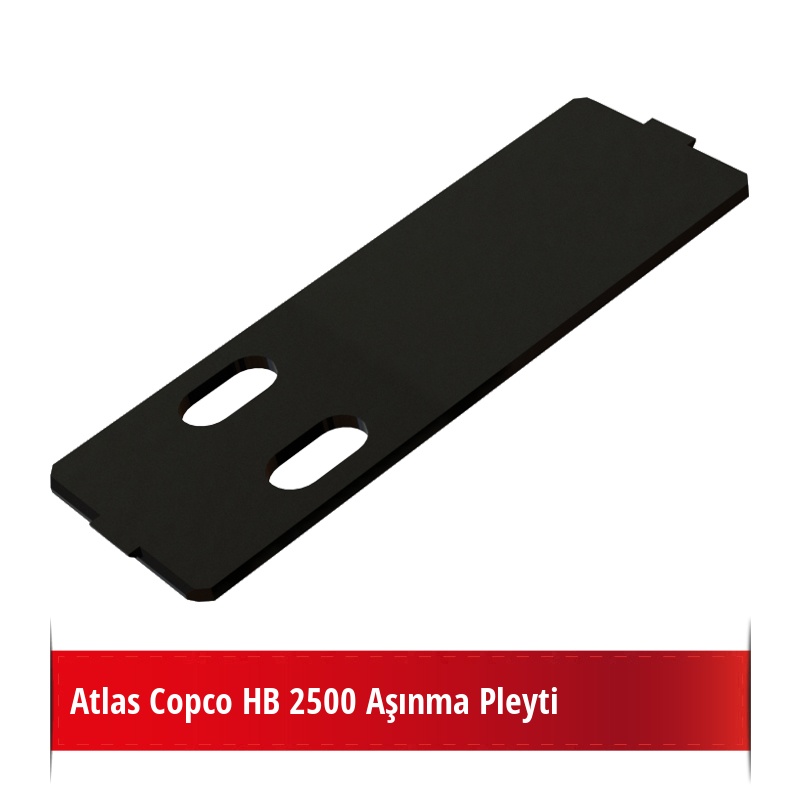 Atlas Copco HB 2500 Aşınma Pleyti