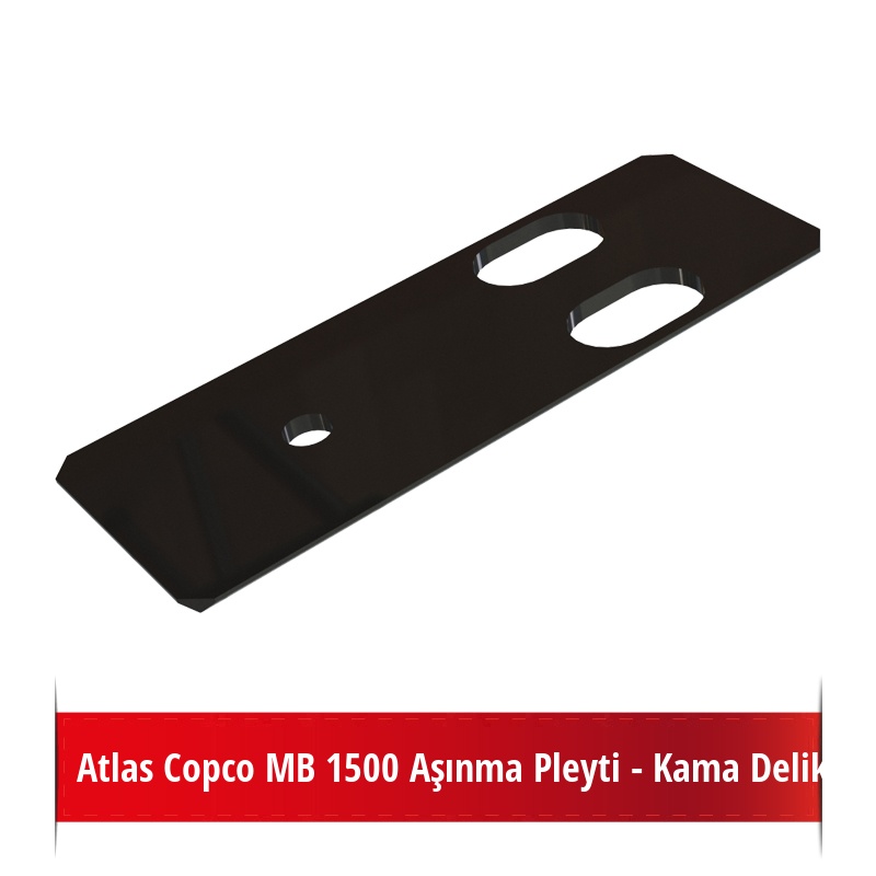 Atlas Copco MB 1500 Aşınma Pleyti - Kama Delikli, Poliüretan