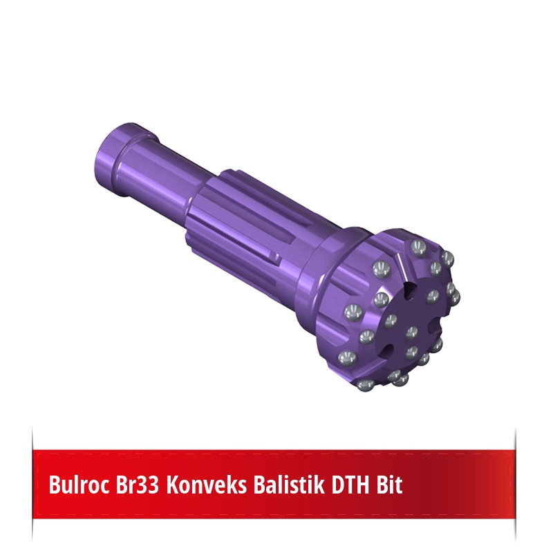 Bulroc Br33 Konveks Balistik DTH Bit