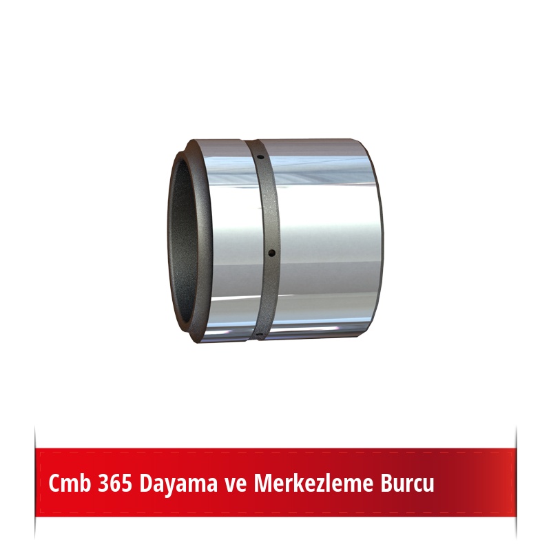 Cmb 365 Dayama ve Merkezleme Burcu