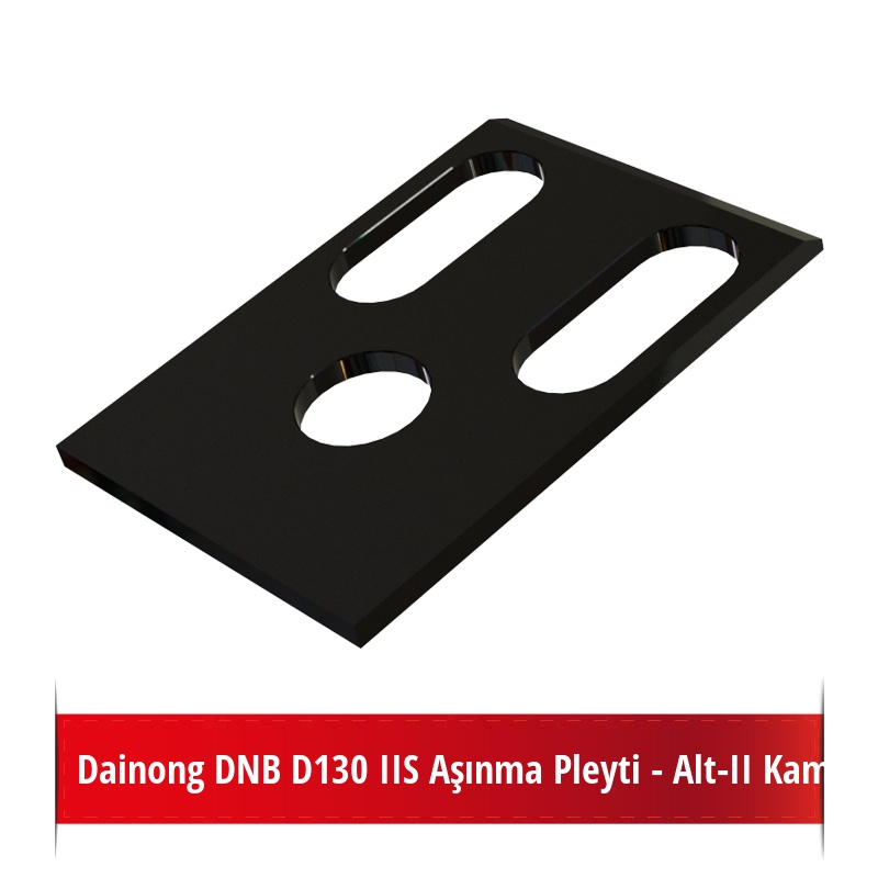 Dainong DNB D130 IIS Aşınma Pleyti - Alt-II Kama Delikli