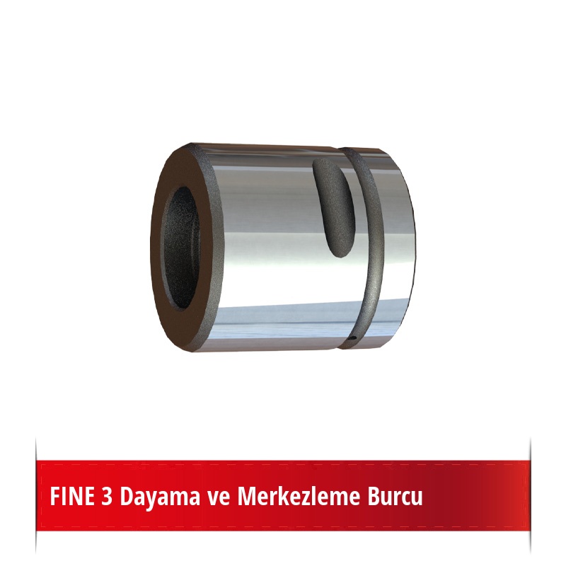 Fine 3 Dayama ve Merkezleme Burcu