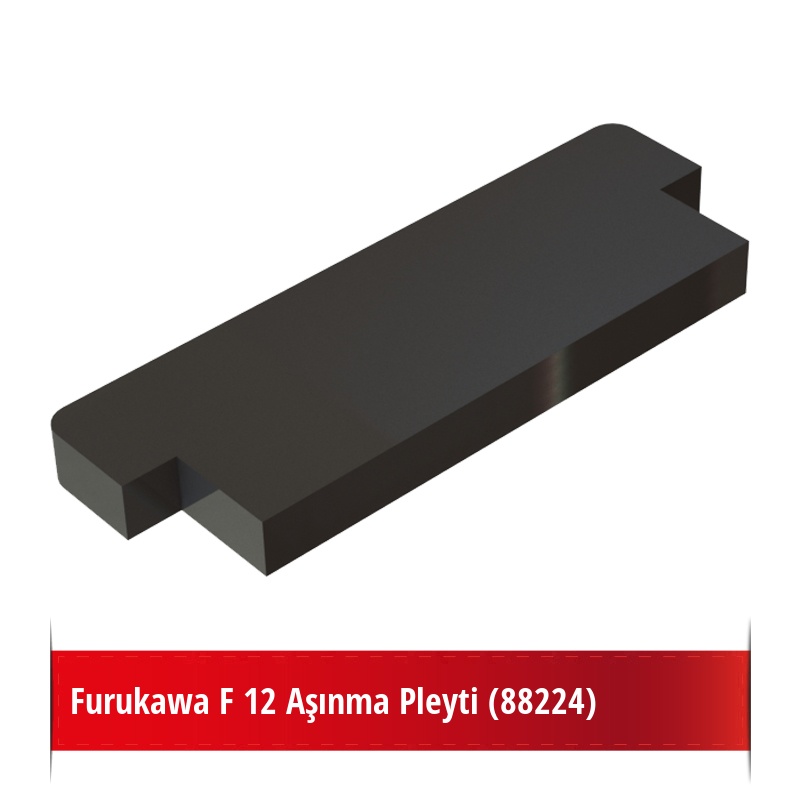 Furukawa F 12 Aşınma Pleyti