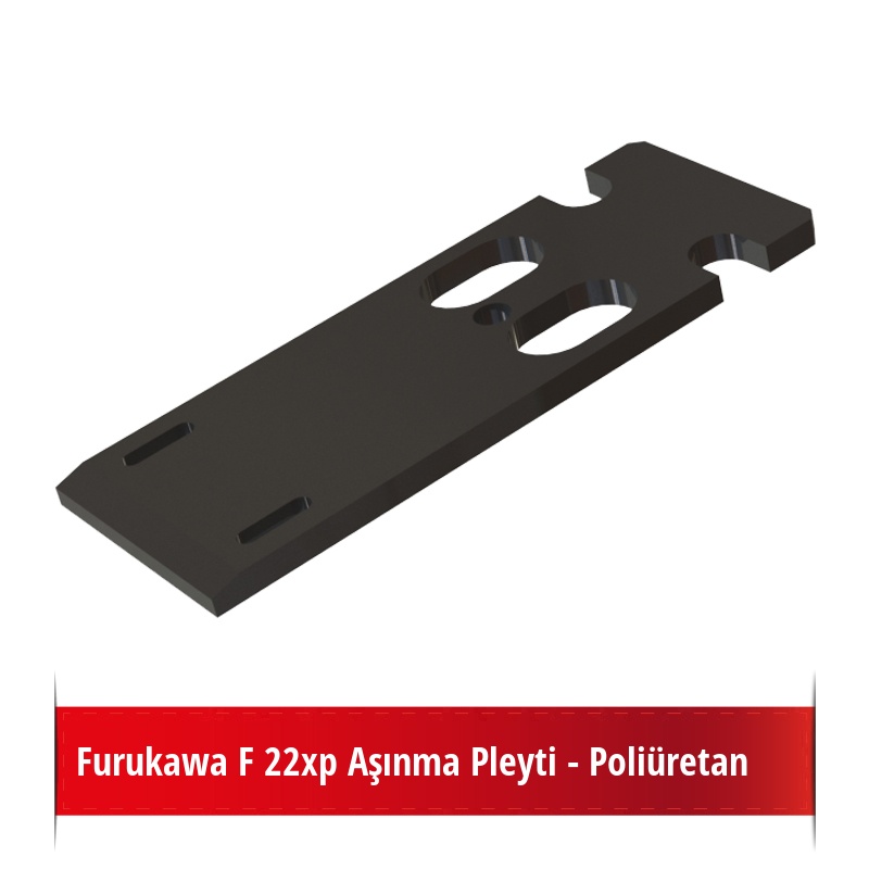 Furukawa F 22xp Aşınma Pleyti - Poliüretan