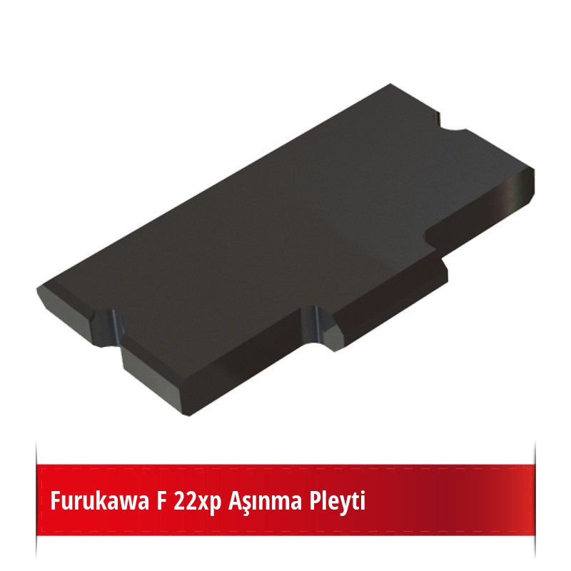 Furukawa F 22xp Aşınma Pleyti