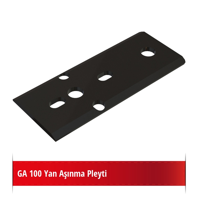 GA 100 Yan Aşınma Pleyti