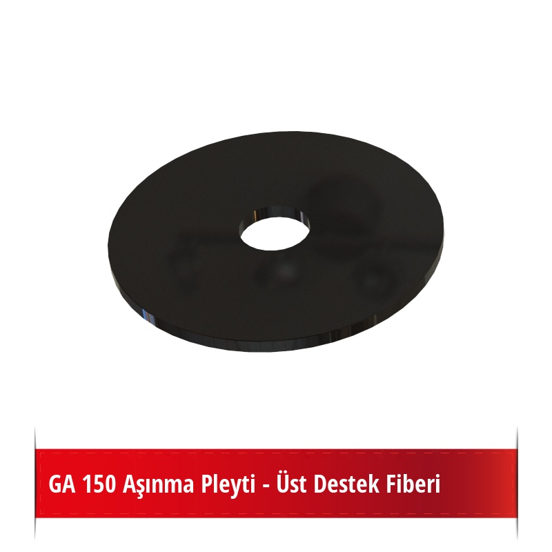 GA 150 Aşınma Pleyti - Üst Destek Fiberi