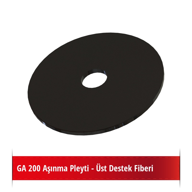 GA 200 Aşınma Pleyti - Üst Destek Fiberi