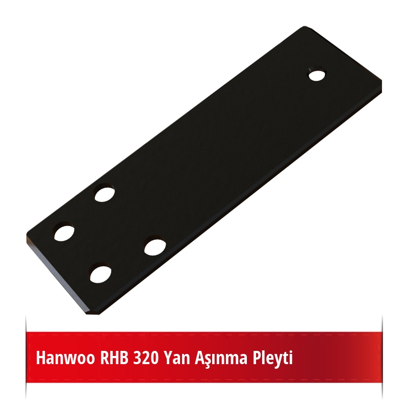 Hanwoo RHB 320 Yan Aşınma Pleyti