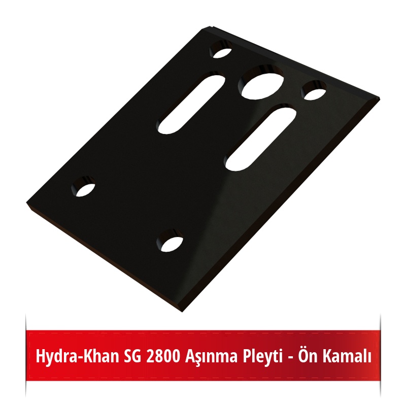 Hydra-Khan SG 2800 Aşınma Pleyti - Ön Kamalı