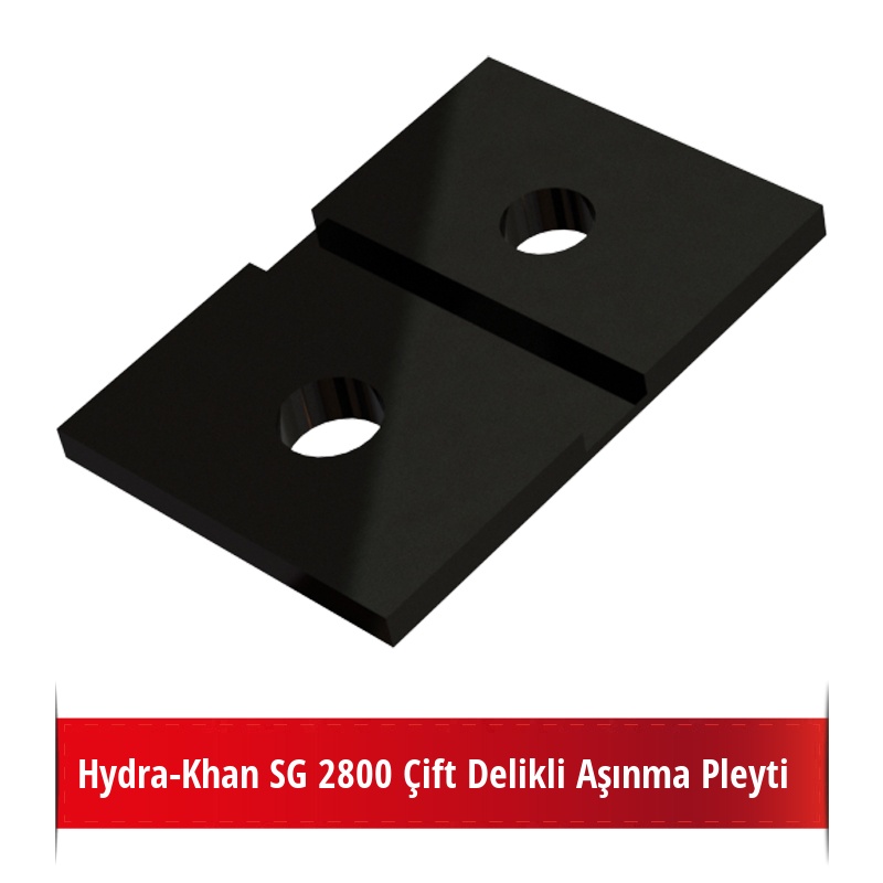 Hydra-Khan SG 2800 Çift Delikli Aşınma Pleyti