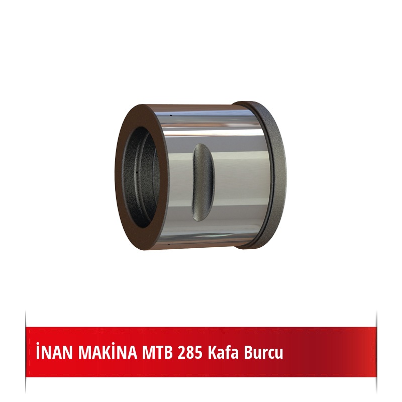 İNAN MAKİNA MTB 285 Kafa Burcu