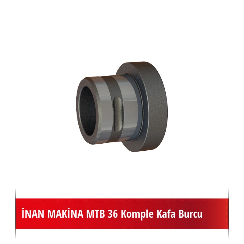 İNAN MAKİNA MTB 36 Komple Kafa Burcu