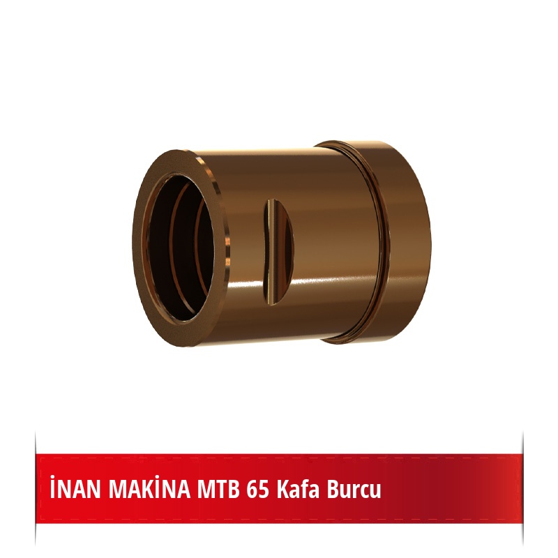 İNAN MAKİNA MTB 65 Bronz Kafa Burcu