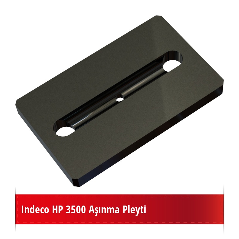 Indeco HP 3500 Aşınma Pleyti