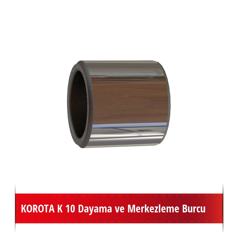 KOROTA K 10 Dayama ve Merkezleme Burcu