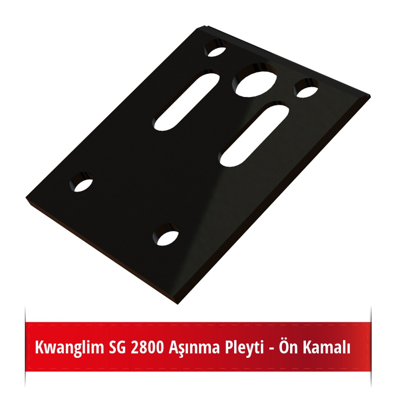 Kwanglim SG 2800 Aşınma Pleyti - Ön Kamalı