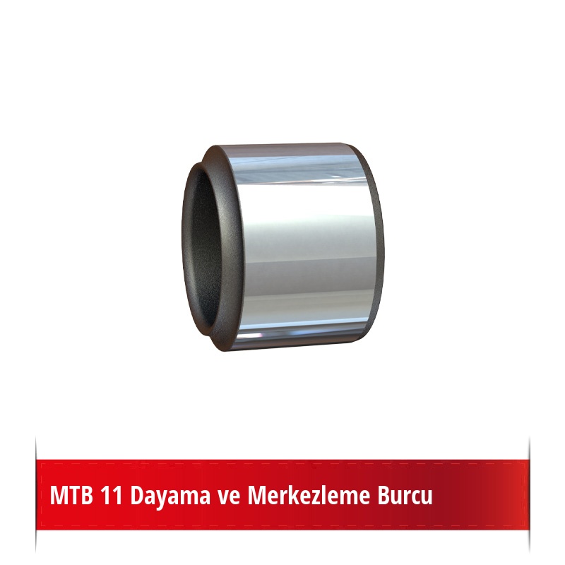 MTB 11 Dayama ve Merkezleme Burcu