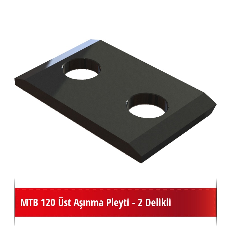 MTB 120 Üst Aşınma Pleyti - 2 Delikli