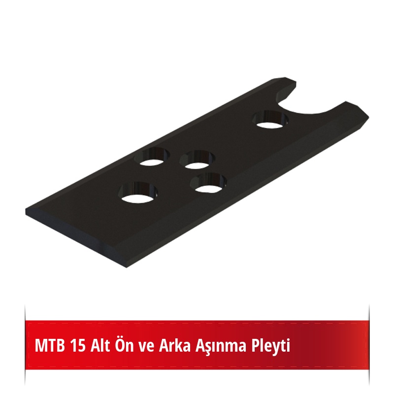 MTB 15 Alt Ön ve Arka Aşınma Pleyti