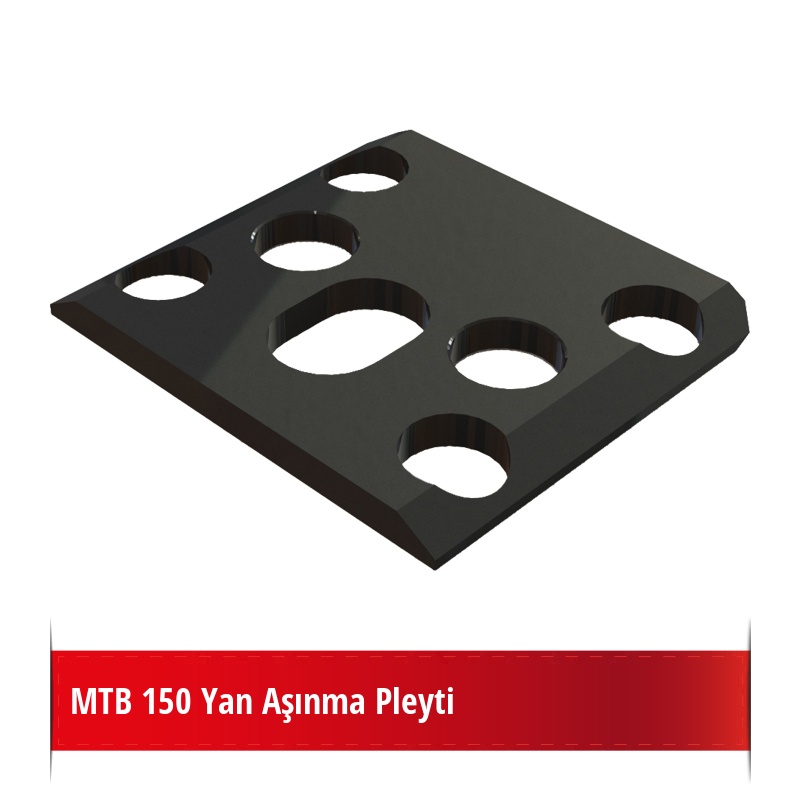 MTB 150 Yan Aşınma Pleyti