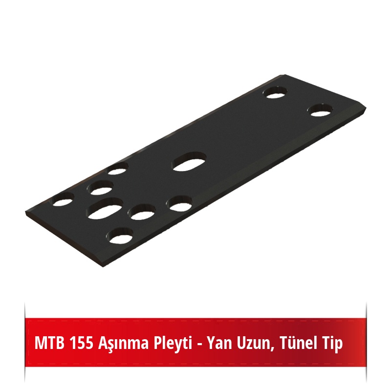 MTB 155 Aşınma Pleyti - Yan Uzun, Tünel Tip