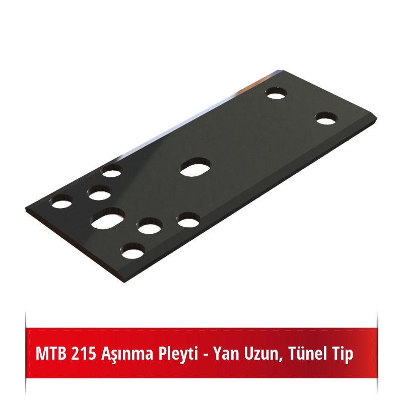 MTB 215 Aşınma Pleyti - Yan Uzun, Tünel Tip