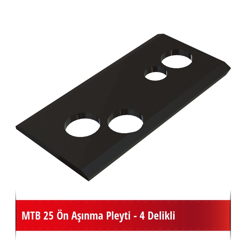 MTB 25 Ön Aşınma Pleyti - 4 Delikli