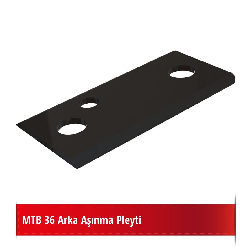 MTB 36 Arka Aşınma Pleyti