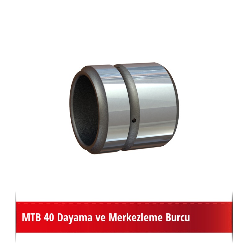 MTB 40 Dayama ve Merkezleme Burcu