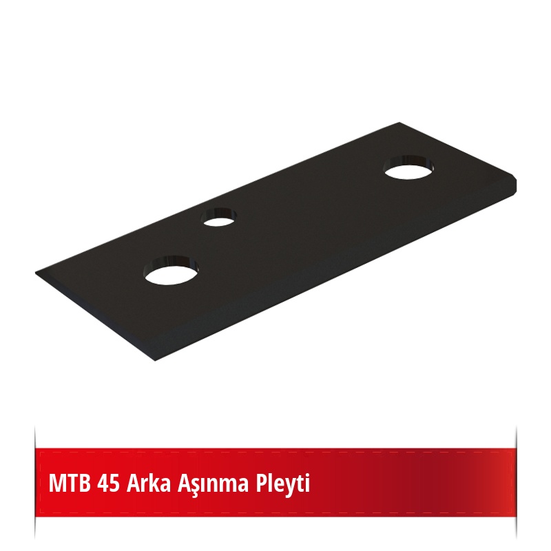 MTB 45 Arka Aşınma Pleyti