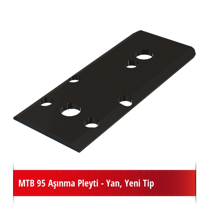 MTB 95 Aşınma Pleyti - Yan, Yeni Tip