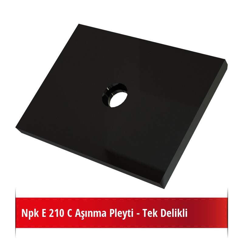 Npk E 210 C Aşınma Pleyti - Tek Delikli