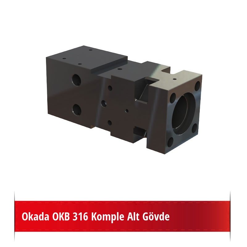 Okada OKB 316 Komple Alt Gövde