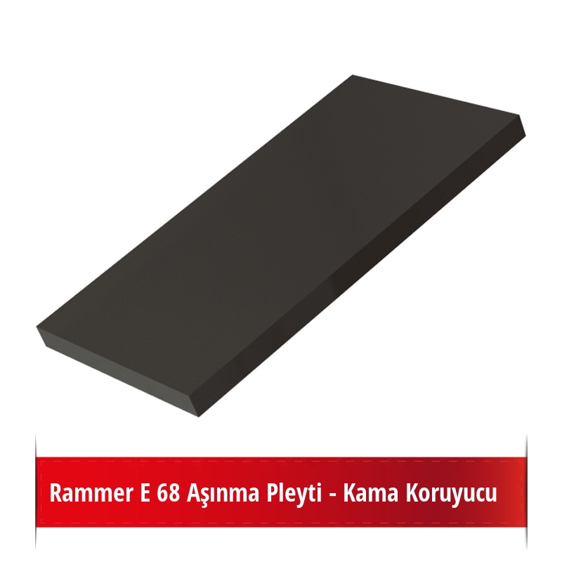 Rammer E68 Aşınma Pleyti - Kama Koruyucu