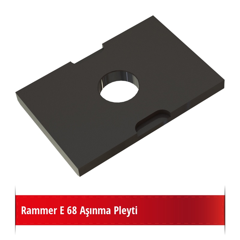 Rammer E68 Aşınma Pleyti