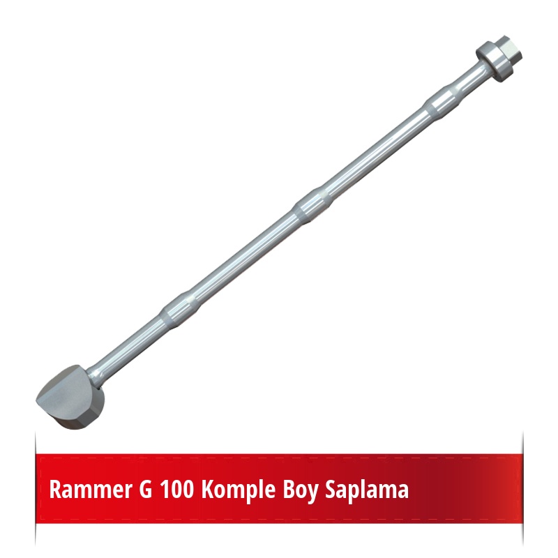 Rammer G 100 Komple Boy Saplama