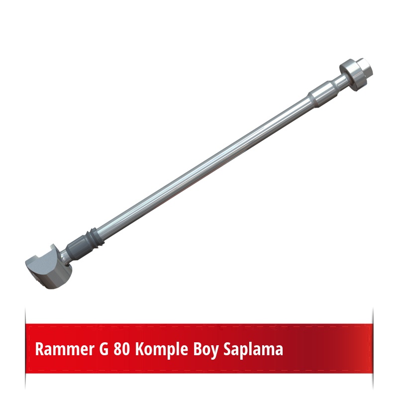 Rammer G 80 Komple Boy Saplama