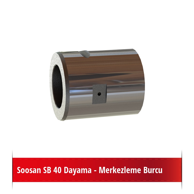 Soosan SB 40 Dayama - Merkezleme Burcu