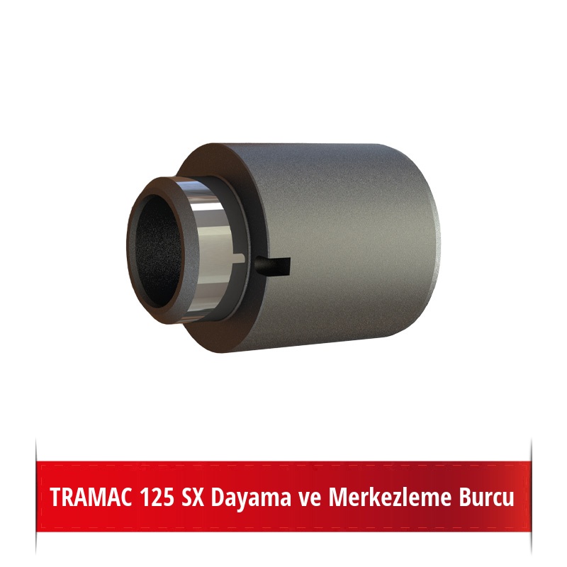 Tramac 125 SX Dayama ve Merkezleme Burcu