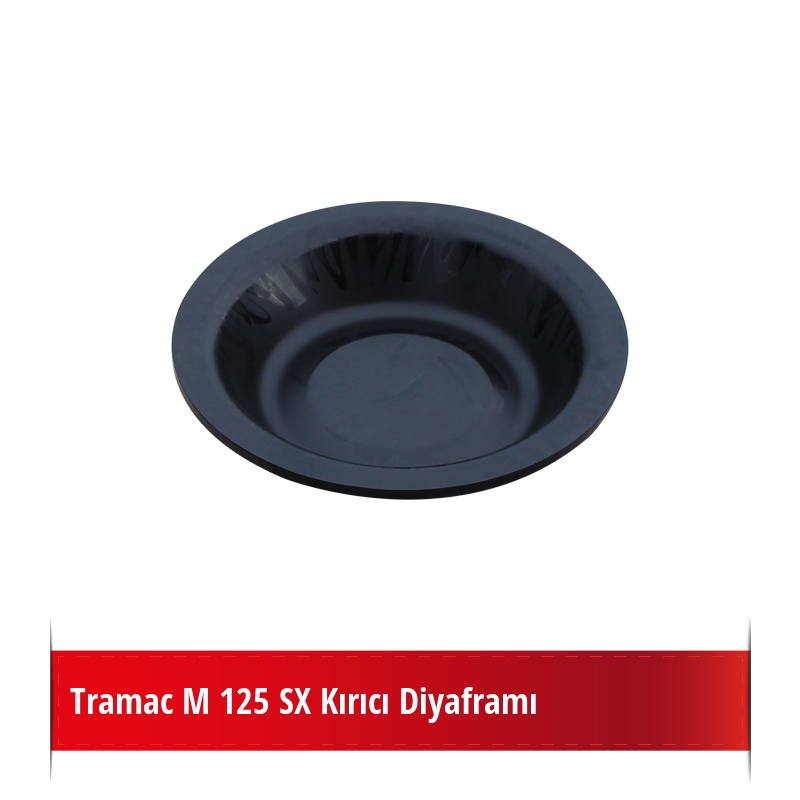 Tramac M 125 SX Kırıcı Diyaframı